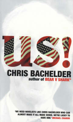 Us!: Songs and Stories by Chris Bachelder image