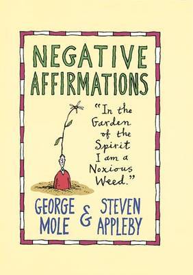 Negative Affirmations on Hardback by Steven Appleby