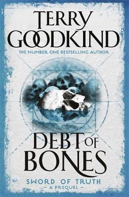 Debt of Bones - Novella (Sword of Truth Prequel) by Terry Goodkind image