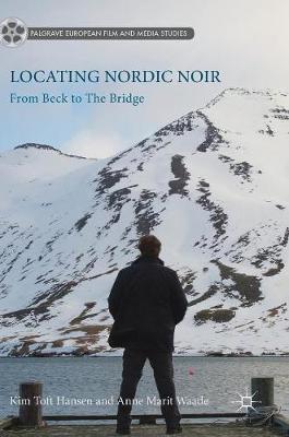 Locating Nordic Noir by Anne Marit Waade image