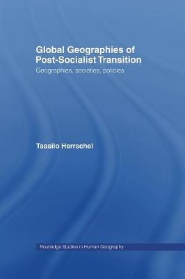 Global Geographies of Post-Socialist Transition by Tassilo Herrschel image