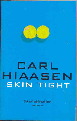 Skin Tight by Carl Hiaasen image