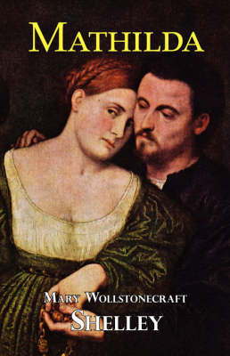 Mathilda by Mary Wollstonecraft Shelley image