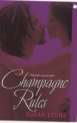 Champagne Rules on Paperback by Susan Lyons