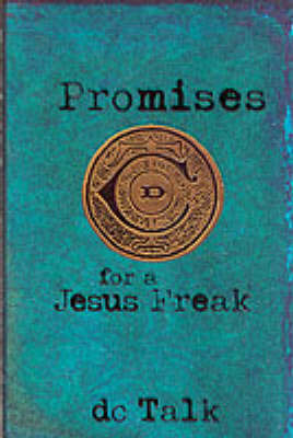 Promises of a Jesus Freak by DC Talk image