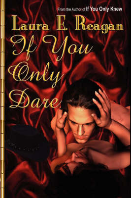 If You Only Dare on Hardback by Laura, E Reagan