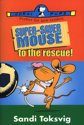 Super-saver Mouse to the Rescue by Sandi Toksvig image