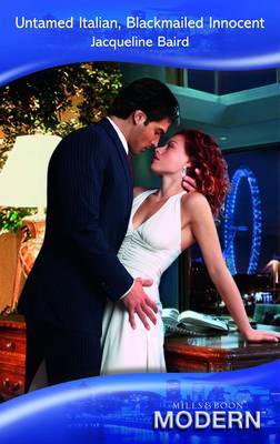 Untamed Italian, Blackmailed Innocent by Jacqueline Baird image