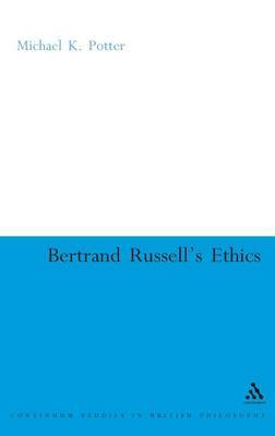 Bertrand Russell's Ethics by Michael K. Potter image