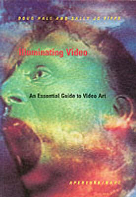 Illuminating Video: An Essential Guide to Video Art image