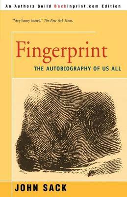 Fingerprint: The Autobiography of Us All by John Sack image