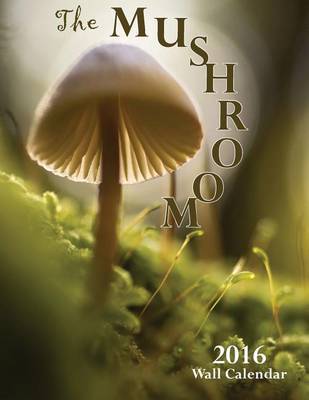 Mushroom 2016 Wall Calendar image