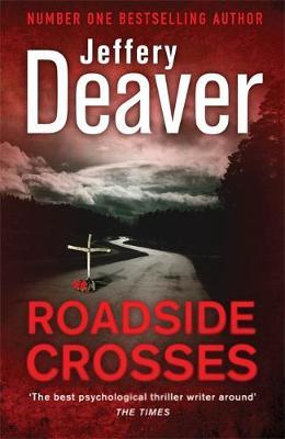 Roadside Crosses: Book 2 by Jeffery Deaver image