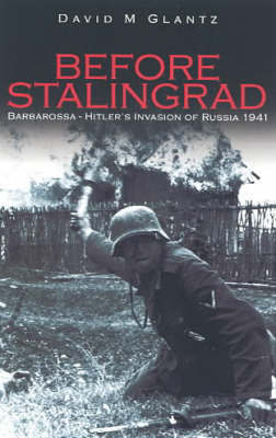 Before Stalingrad by David M Glantz image