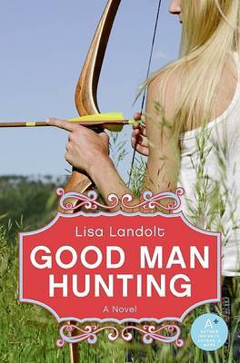 Good Man Hunting by Lisa Landolt image