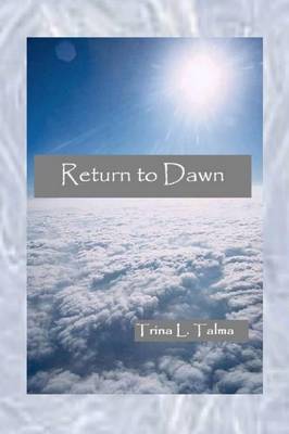 Return to Dawn by Trina L. Talma image