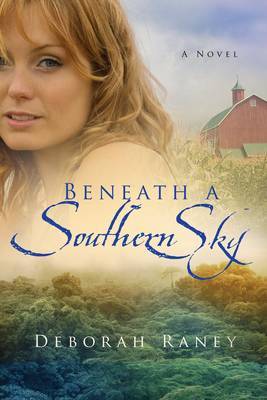 Beneath a Southern Sky by Deborah Raney image