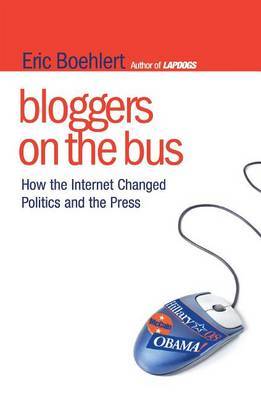 Bloggers on the Bus by Eric Boehlert image