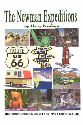 The Newman Expeditions by Harry Newman