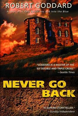 Never Go Back by Robert Goddard image