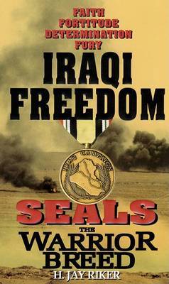 Seals the Warrior Breed: Iraqi Freedom by Jay Riker image