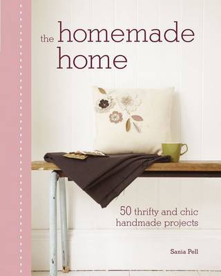 The Homemade Home by Sania Pell image