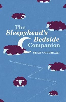 The Sleepyhead's Bedside Companion by Sean Coughlan image