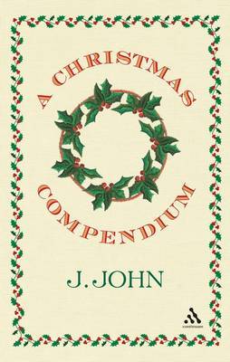 A Christmas Compendium by J John image