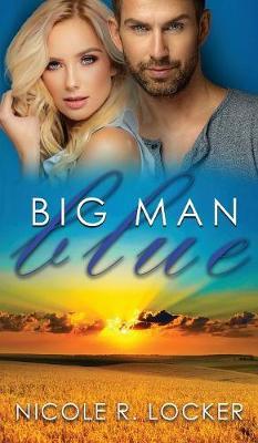 Big Man Blue by Nicole R Locker image