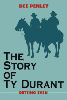 The Story of Ty Durant by Dee Penley image