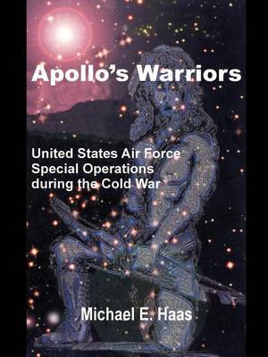 Apollo's Warriors by Michael E. Haas image