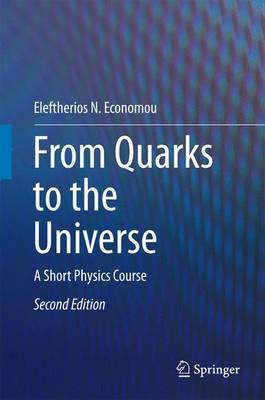 From Quarks to the Universe on Hardback by Eleftherios N Economou