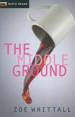 The Middle Ground by Zoe Whittall image