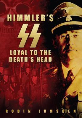 Himmler's SS by Robin Lumsden image