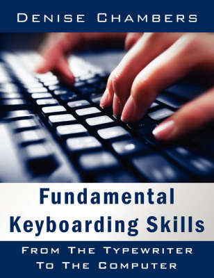 Fundamental Keyboarding Skills by Denise Chambers image
