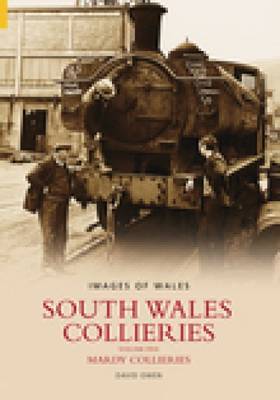 South Wales Collieries Volume 5 by David Owen image