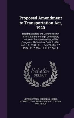 Proposed Amendment to Transportation ACT, 1920 on Hardback