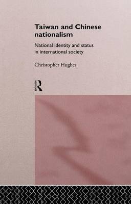 Taiwan and Chinese Nationalism by Christopher Hughes image