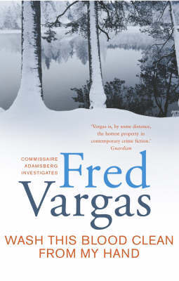 Wash This Blood Clean From My Hand by Fred Vargas image
