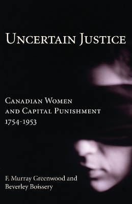 Uncertain Justice by F.Murray Greenwood image