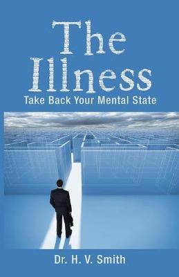 The Illness by H V Smith image