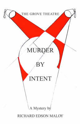 Murder by Intent by Richard Edson Maloy image