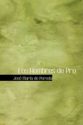 Los Hombres de Pro by Jose Maria de Pereda image