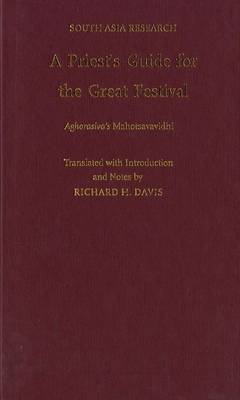 A Priest's Guide for the Great Festival Aghorasiva's Mahotsavavidhi image