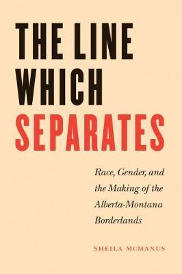 The Line Which Separates by Sheila McManus image