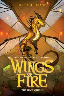 Wings of Fire #12: The Hive Queen by Tui,T Sutherland image