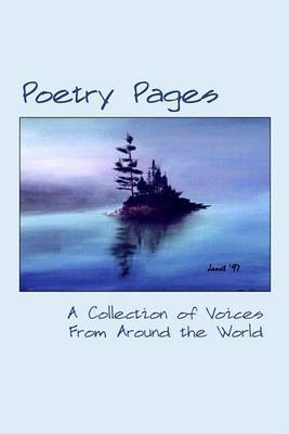 Poetry Pages: A Collection of Voices from around the World by Jera Web Creations