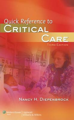 Quick Reference to Critical Care on Paperback by Nancy H. Diepenbrock