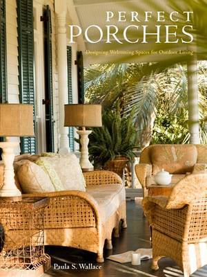 Perfect Porches by Paula S Wallace image
