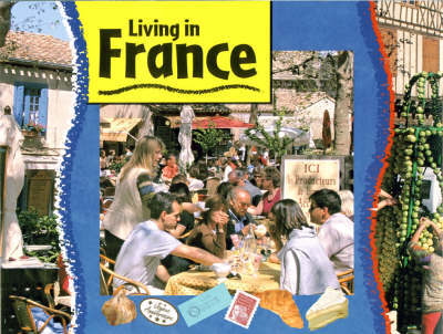 Living In: France by Ruth Thomson